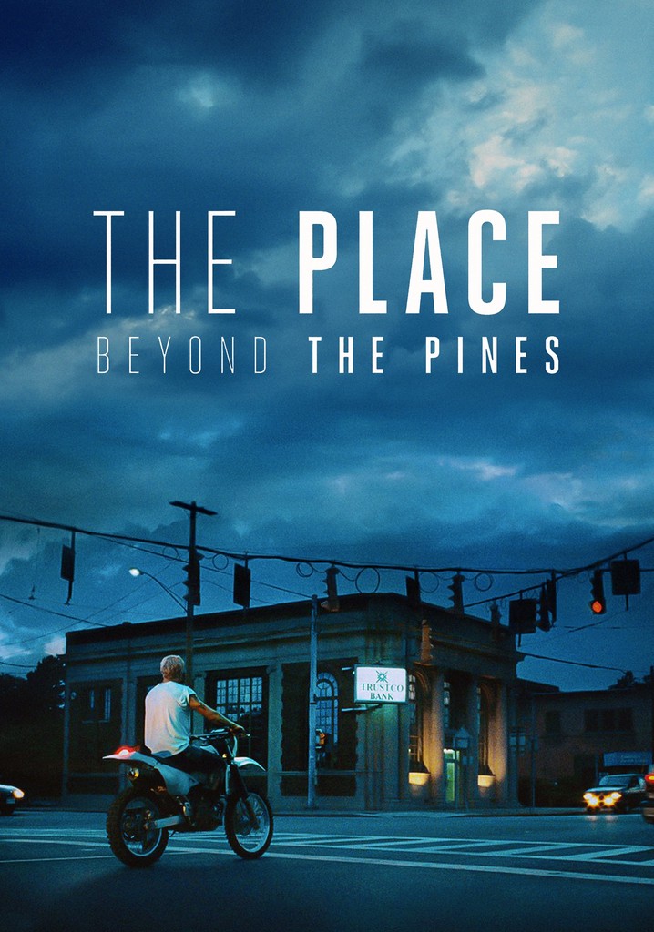 The Place Beyond the Pines streaming watch online